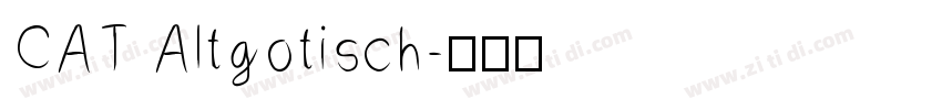CAT Altgotisch字体转换